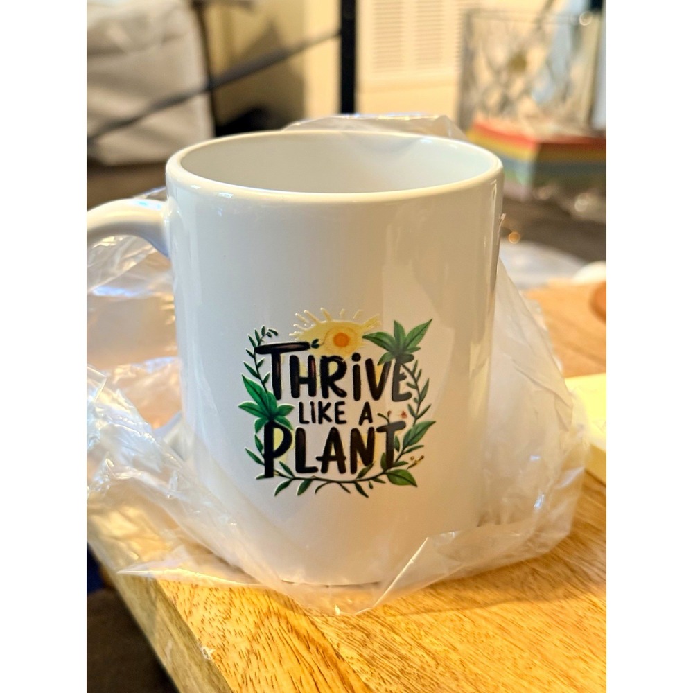 Brand New Coffee Mug 'Thrive Like a Plant' Garden Quote White Ceramic 11 oz Mug